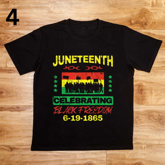 Celebrating Black Freedom Juneteenth (4) short sleeve, black, cotton crew neck, unisex