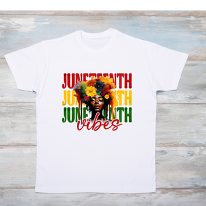 Juneteenth Vibes - Adult unisex short sleeve white crew 100% cotton with quality screen print design..