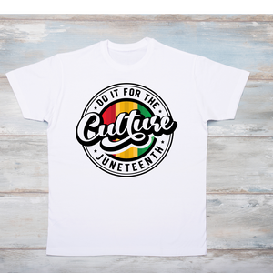 Culture Juneteenth - Adult unisex short sleeve white crew 100% cotton with quality screen print design..