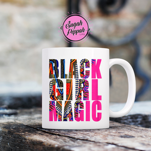 Black Girl Magic Mug - 15 oz. white stoneware mug with sublimation