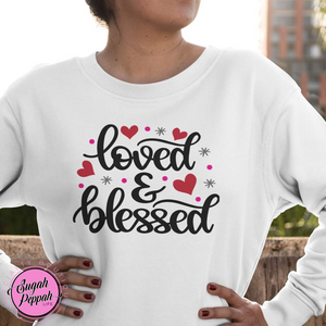 "Loved and Blessed" - Adult 100% Cotton White HOODIE Sweatshirt with color transfer print.