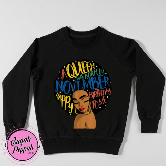 November Birthday Graphic - Adult unisex black long sleeve fleece sweatshirt 50% cotton 50% polyester with black print.